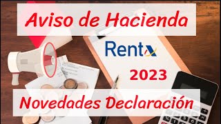 Declaración de la Renta 20232024 Aviso de Hacienda sobre las novedades en la Campaña Renta 2023 [upl. by Ambros]