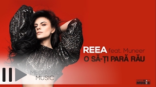 Reea feat Muneer  O sati para rau Lyric Video [upl. by Nevai499]