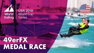 Full 49erFX Medal Race  Sailings World Cup Series  Miami USA 2018 [upl. by Vorfeld]