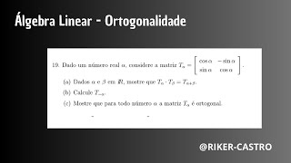 Ãlgebra Linear Ortogonalidade de Matriz [upl. by Jillayne]