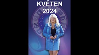 HOROSKOP PRO JEDNOTLIVÁ ZNAMENÍ NA KVĚTEN 2024 [upl. by Maurizia922]