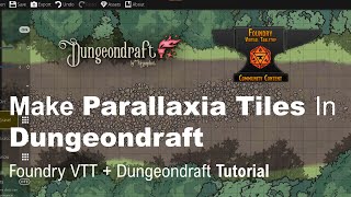 Foundry  Dungeondraft Tutorial Creating a Parallaxiafriendly scrollable road with Dungeondraft [upl. by Phillipe410]