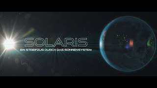 Solaris  Ein Streifzug durch das Sonnensystem Teaser [upl. by Rheinlander871]