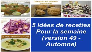 5 idées de recettes pour la semaine version 49  potage salade biscuit de noël chausson [upl. by Porush]