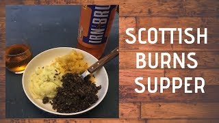 A Traditional Scottish Burns Supper  Haggis Neeps and Tatties [upl. by Larrej]