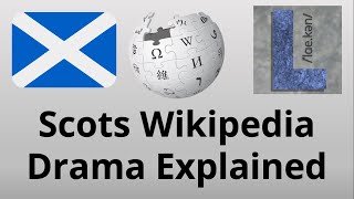 The Scots Wikipedia Drama  How did this even happen [upl. by Egiedan]