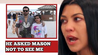 Kourtney SAD as Scott Disick tells Mason to never visit her [upl. by Sirrep678]