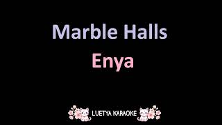 Marble Halls  Enya Karaoke [upl. by Susejedairam]