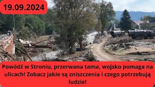 Stronie Śląskie i Lądek zdrój powódź  tama punkt odbioru pomocy zniszczenia w okolicy [upl. by Kaela]