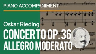 Oskar Rieding  Violin Concerto in D Major Op 36 1st Movement Allegro Moderato Piano Accompaniment [upl. by Root134]