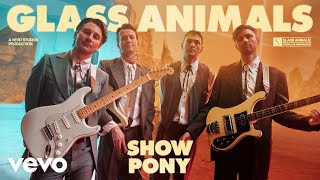 Glass Animals  Show Pony  Vevo Official Live Performance [upl. by Yalahs]