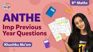 Top 10 ANTHE Questions with Solutions from Class 8 Maths  ANTHE 2022 Preparations  BYJUS [upl. by Apollo650]