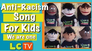 Anti  Racism song for Kids  We are one  Little Crowns Storyhouse [upl. by Lebisor]