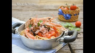 Spaghetti ai frutti di mare con scampi  Ricette che Passione [upl. by Oleic]