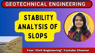 Stability of Slopes  Stability analysis of Slopes  Finite amp Infinite Slopes  Geotechnical Engg [upl. by Mcgruter]