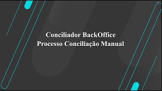 How To  SIGAFIN  CTBA940  Processo Conciliação Manual totvsbackofficelinhaprotheus [upl. by Icam]