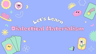 Understanding Dialectical Materialism [upl. by Elac725]