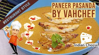 Paneer Pasanada  By VahChef  VahRehVahcom [upl. by Haorbed]