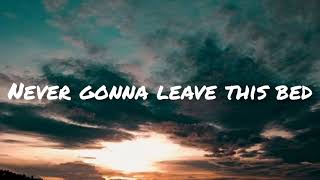 Maroon 5  Never gonna leave this bed Lyrics [upl. by Merrick437]