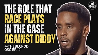 The Role that Race Plays in the Case Against Diddy amp the Conversation [upl. by Beitz660]