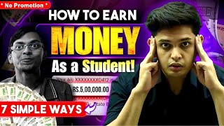 7 Simple Ways to Make Money as Student🔥 Make Online Money by this Hack Prashant Kirad [upl. by Acinyt]