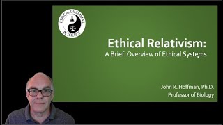 Ethical Relativism Part 1 A brief overview of ethical systems [upl. by Gerlac]