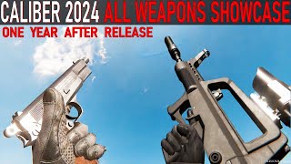 CALIBER  All Weapons Showcase One Year After Release [upl. by Lail]