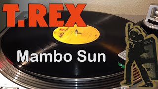 T Rex  Mambo Sun 1971  HQ Rip Black Vinyl LP [upl. by Vernon478]