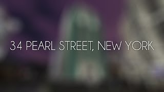 34 Pearl Street New York [upl. by Soraya698]