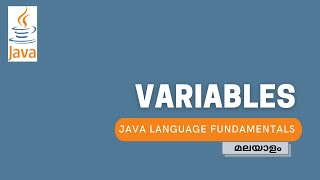 Variables  Java Language Fundamentals  Malayalam [upl. by Anaer260]