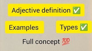 adjective Adjective types definition amp examples ✔️ [upl. by Maiga]