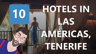 10 Hotels In Las Américas Tenerife [upl. by Ludmilla888]