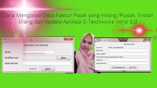 TutorialCara Mengatasi Data EFaktur yang HilangRusak Install Ulang dan Update ETaxInvoice 30 [upl. by Oliana]