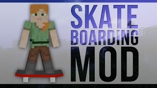 MrCrayfishs Skateboarding Mod Update 1 Initial Preview [upl. by Yrrat856]