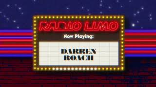 RADIO LIMO  Ep 12  DARREN ROACH [upl. by Acilegna]