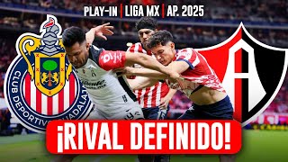 OFICIAL EL RIVAL DE CHIVAS EN PLAY IN  CLASICO TAPATIO EN FASE FINAL¿AVANZA CHIVAS [upl. by Nahraf34]