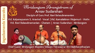 Jagadaananda Kaaraka  Arnav Sudarshan Mridangam Arangetram Vid Kalyanapuram Aravind concert [upl. by Mehitable276]