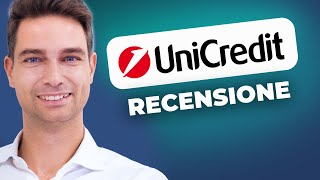 Recensione Completa di Unicredit Pro e Contro di una delle Più Grandi Banche Italiane [upl. by Suzanne]