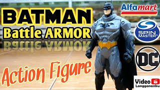 Review Mainan Batman SPIN MASTER Alfamart  Action Figure BATMAN BATTLE ARMOR  TOTALITAS KEREN [upl. by Zebulen]