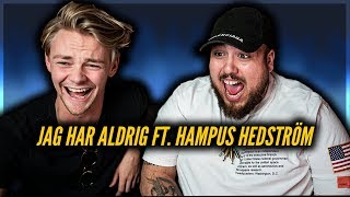 JAG HAR ALDRIG ELLER ALLTID MED HAMPUS HEDSTRÖM 18 [upl. by Skip]