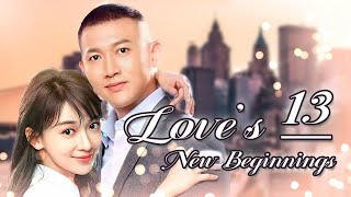 ENG SUB❤️❤️Loves New Beginnings❤️❤️ EP13  Happiness Emergency Station Cop and Doc [upl. by Flavio170]