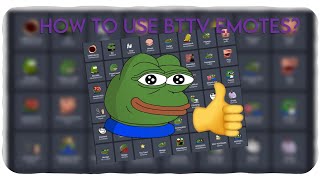 How to use BTTV emotes [upl. by Asiulairam]