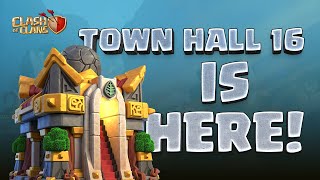 Clash of Clans Town Hall 16 Dev Update [upl. by Baese]