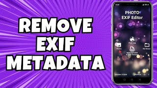 How to Remove EXIF Metadata from Photos on Android [upl. by Nycila]