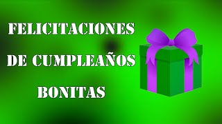 Felicitaciones de cumpleaños bonitas [upl. by Thetisa]