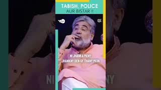 Tabish Police Aur Bister 😱😱  DSP Tariq Islam  Tabish Hashmi  To Be Honest  Nashpati [upl. by Cummings]