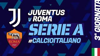 JUVENTUS  ROMA Serie A Italiana Centro partite di calcio [upl. by Kronick335]