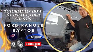 Tutorial on How to Spray Under Chassis quotFord Ranger Raptorquot [upl. by Ezechiel]