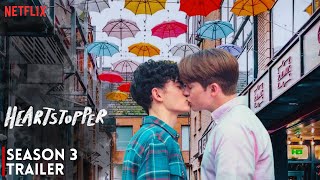 Heartstopper Season 3 Trailer 2024  Release Date Announced [upl. by Audrit]