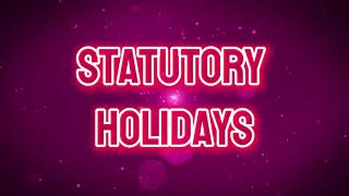 Understand of Statutory Holidays  ව්‍යවස්ථාපිත නිවාඩු වෙළද නිවාඩු ගැන දැනන් හිටියද [upl. by Ettie975]